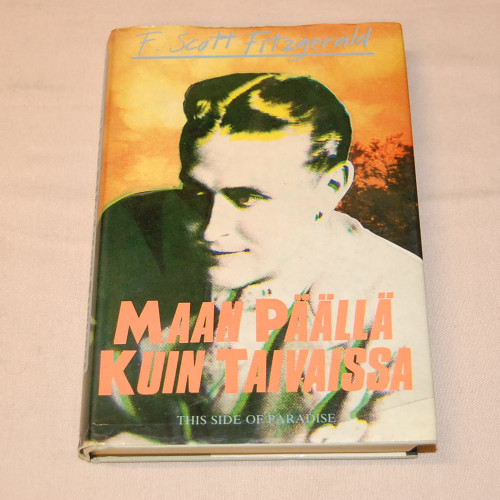 F. Scott Fitzgerald Maan päällä kuin taivaissa